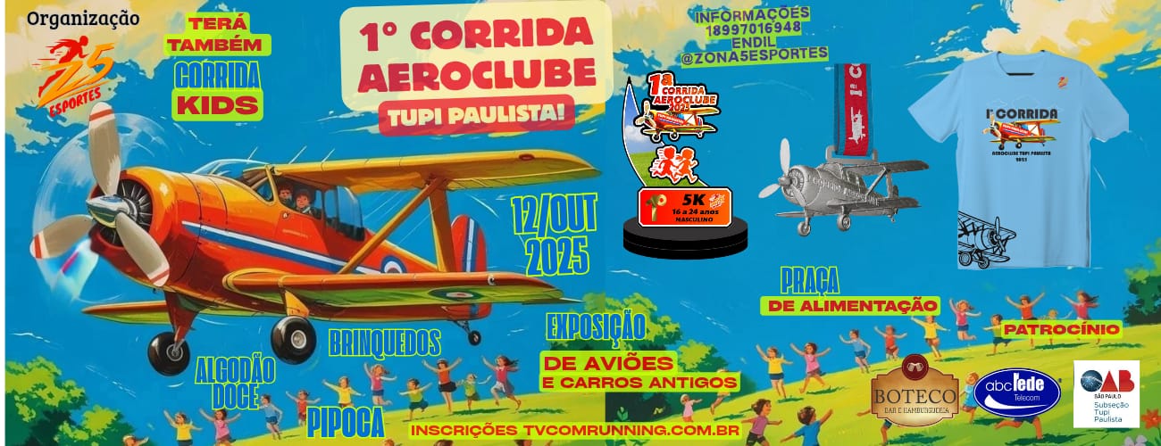 1ª CORRIDA DO AEROCLUBE DE TUPI PAULISTA SP