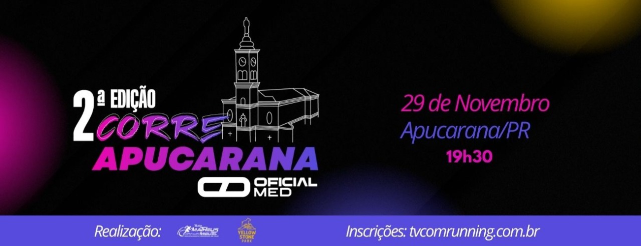 2° EDIÇÃO CORRE APUCARANA