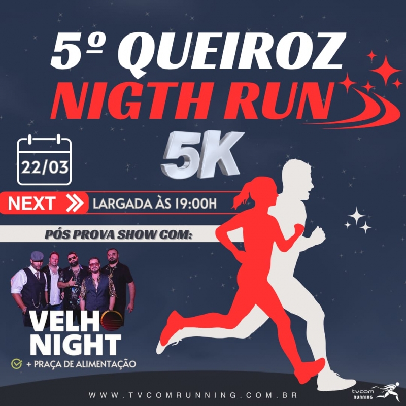5º QUEIROZ NIGHT RUN 5K