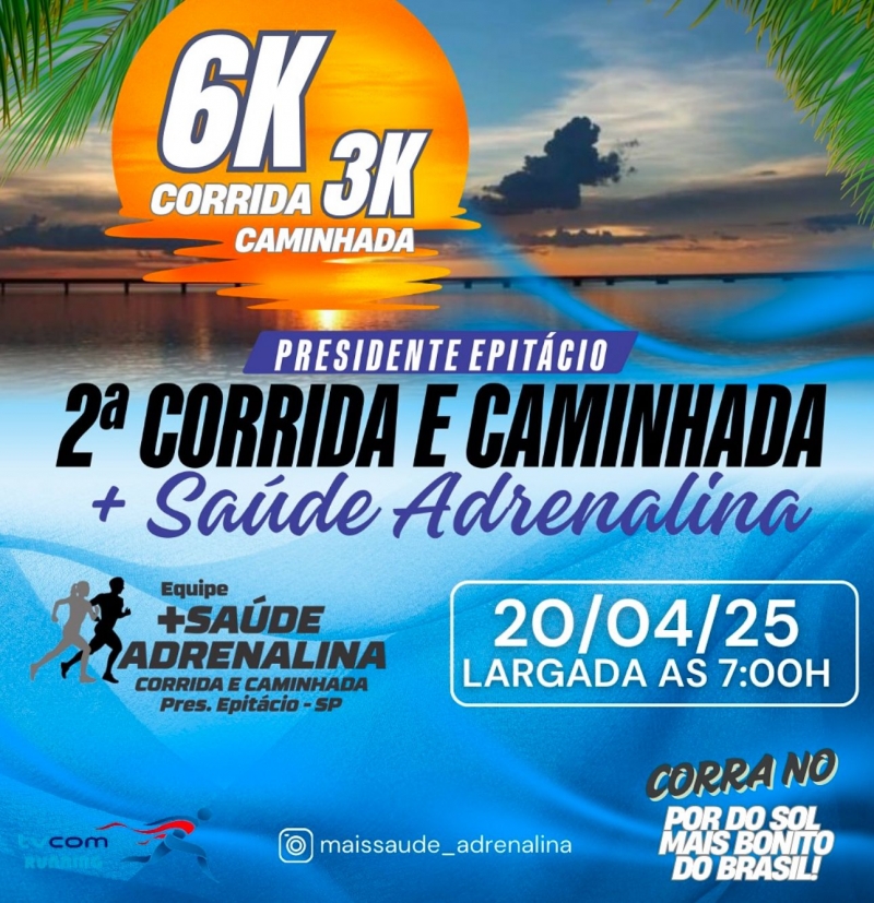 2ª CORRIDA E CAMINHADA +SAÚDE ADRENALINA