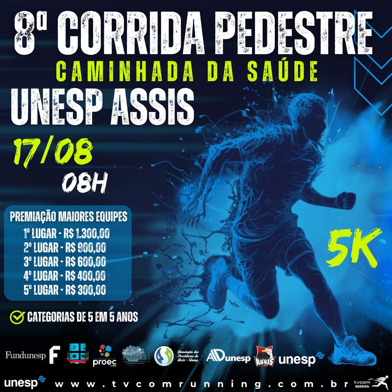 VIII PROVA PEDESTRE E CAMINHADA DA SAÚDE UNESP/ASSIS