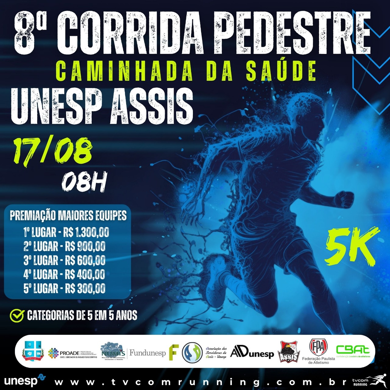 VIII PROVA PEDESTRE E CAMINHADA DA SAÚDE UNESP/ASSIS