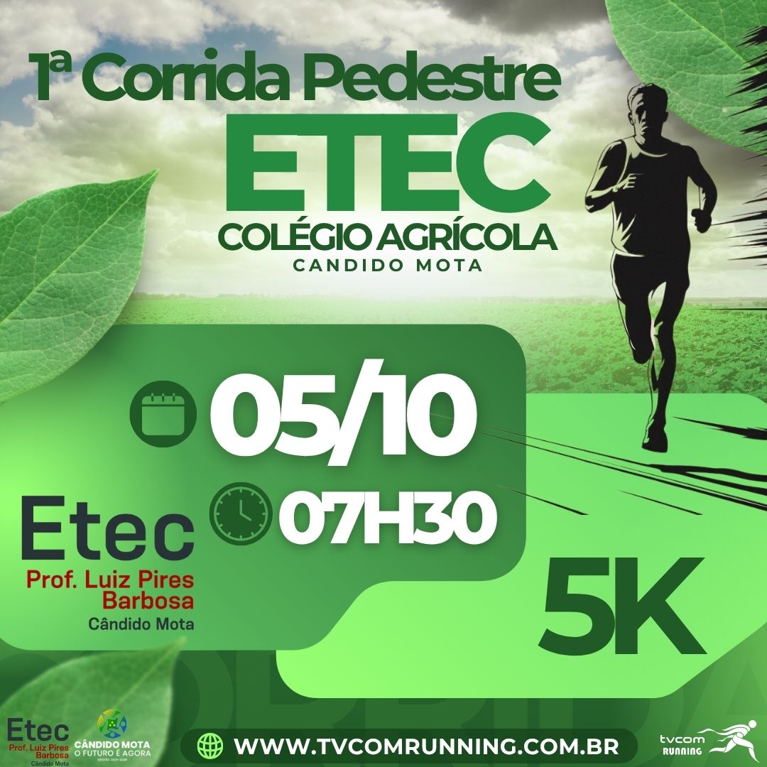 1ª CORRIDA PEDESTRE ETEC DE CÂNDIDO MOTA SP