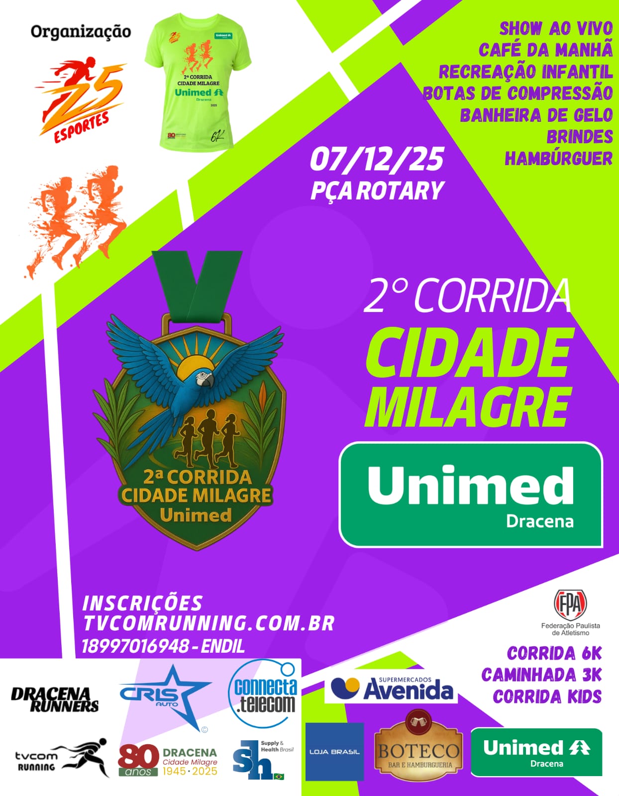 2ª CORRIDA E CAMINHADA CIDADE MILAGRE DRACENA SP