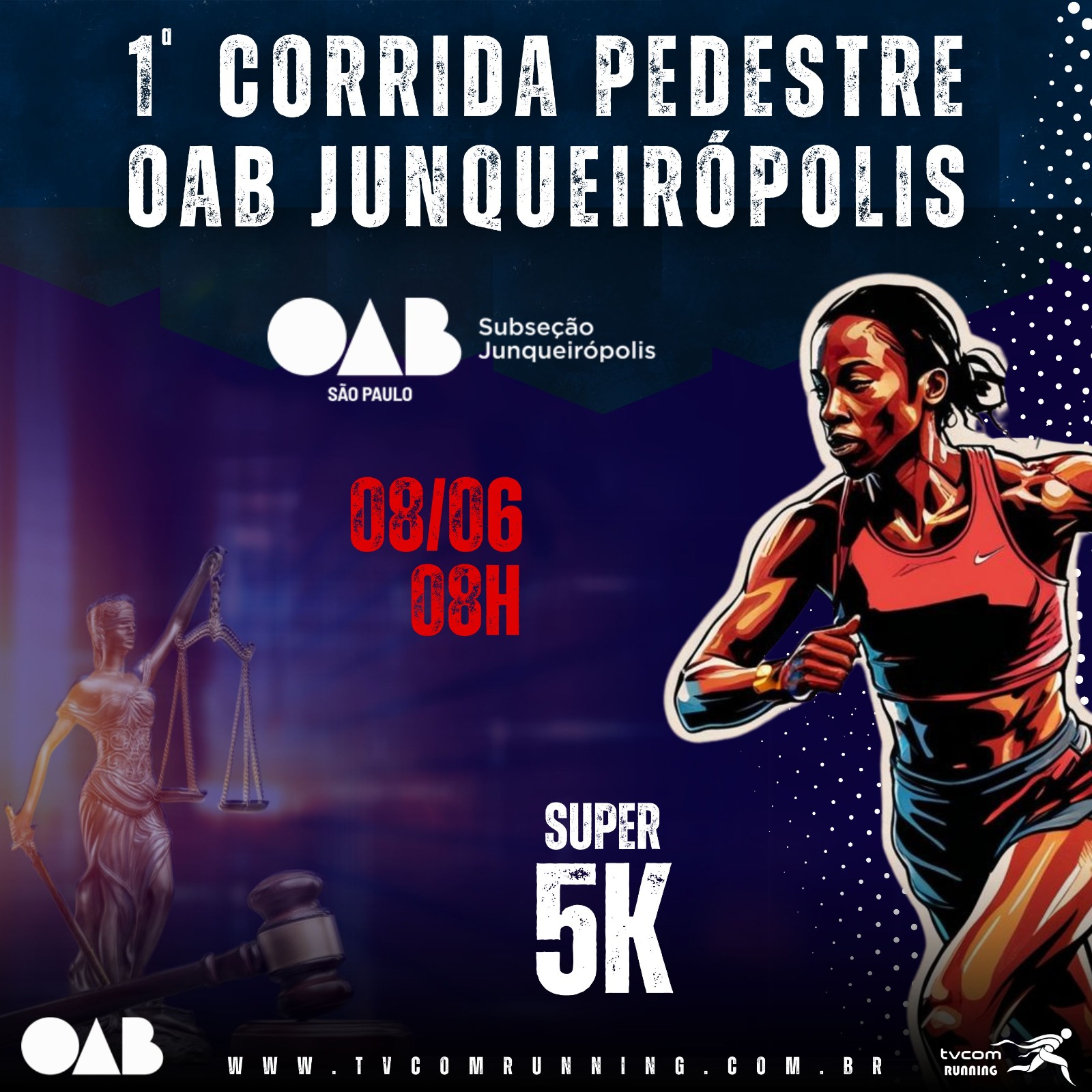 1ª CORRIDA PEDESTRE OAB JUNQUEIRÓPOLIS SP