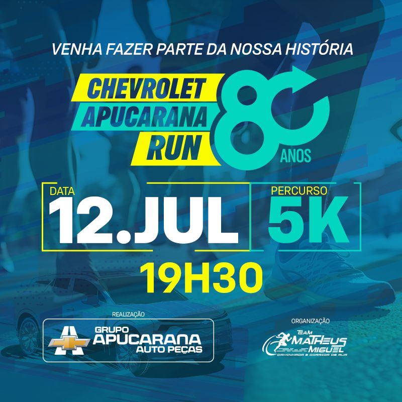 CHEVROLET APUCARANA RUN 80 ANOS 5K