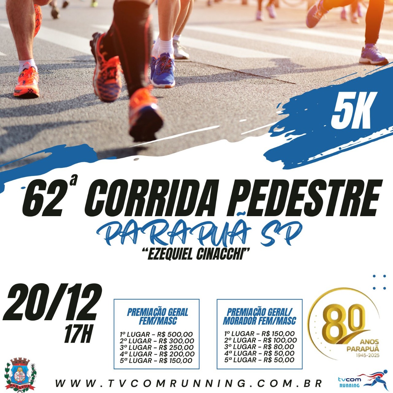 62ª CORRIDA PEDESTRE DE PARAPUÃ SP