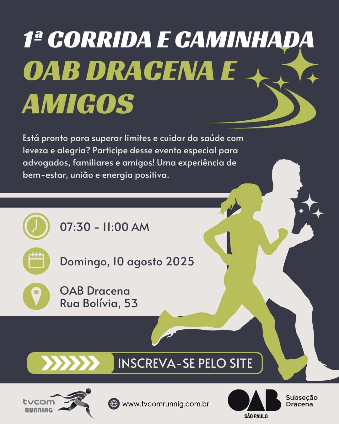 1ª CORRIDA E CAMINHADA OAB/DRACENA E AMIGOS
