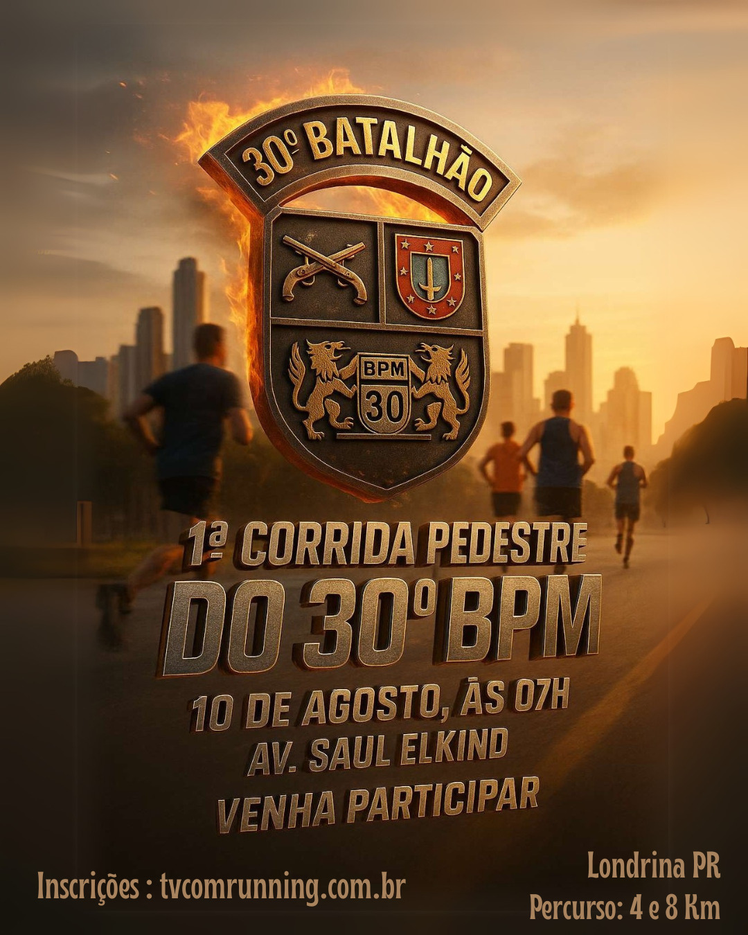 1ª CORRIDA PEDESTRE DO 30º BPM LONDRINA PR