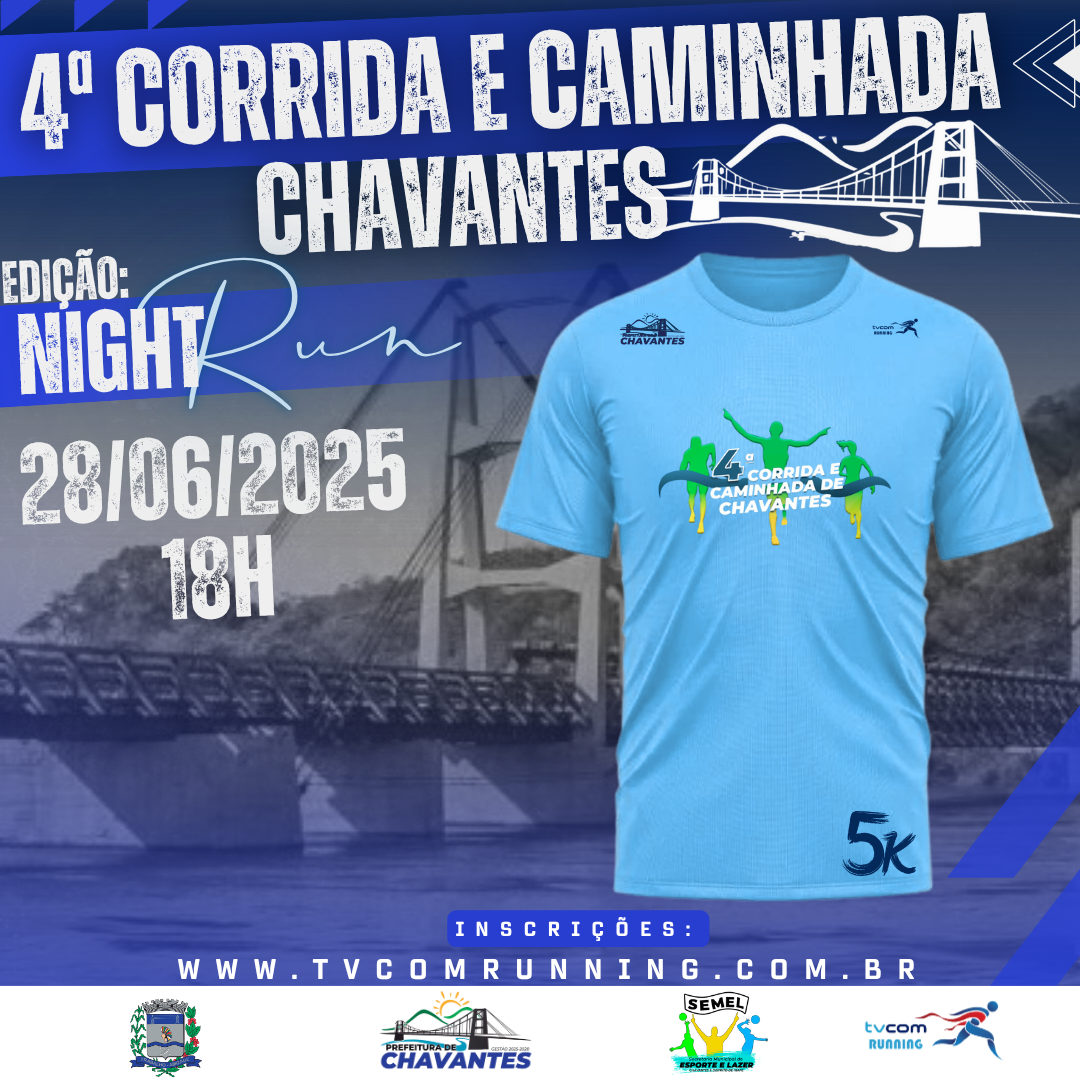 4ª CORRIDA E CAMINHADA DE CHAVANTES SP