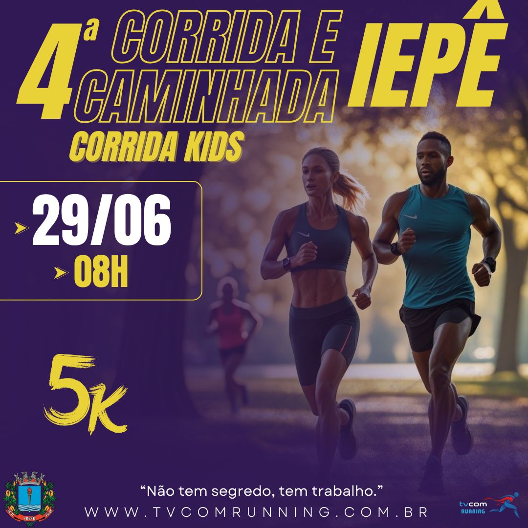 4ª CORRIDA E CAMINHADA DE IEPÊ SP
