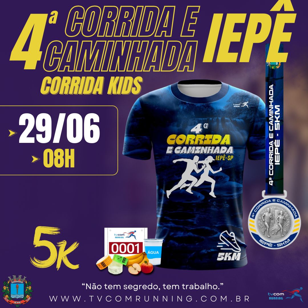 4ª CORRIDA E CAMINHADA DE IEPÊ SP