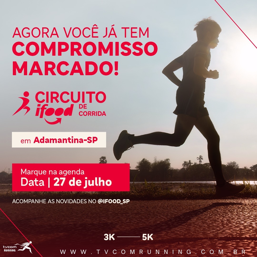 CIRCUITO IFOOD DE CORRIDA ADAMANTINA SP