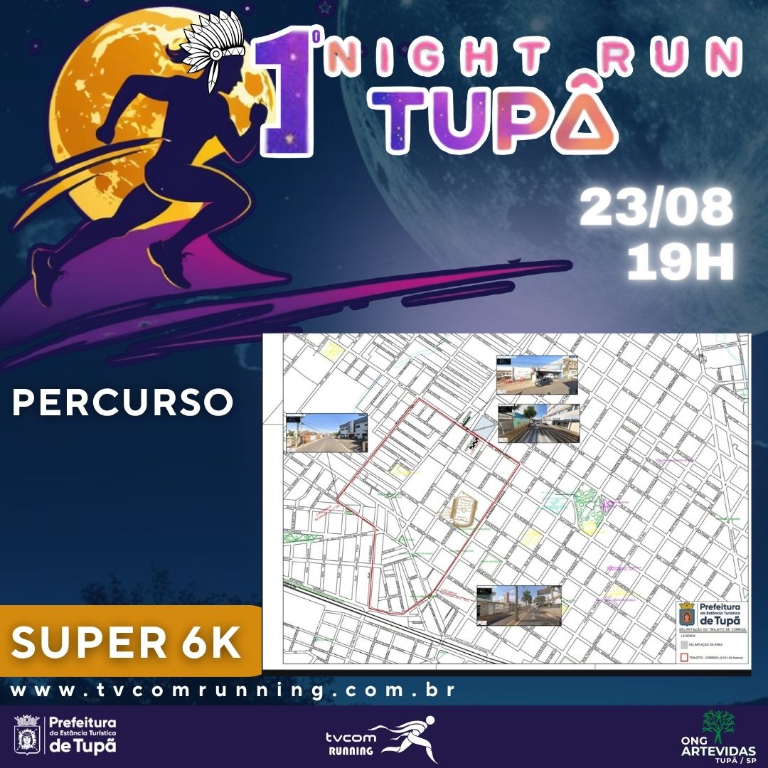 1ª NIGHT RUN TUPÃ SP