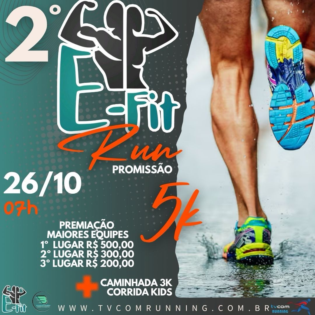 2° E-FIT RUN PROMISSÃO - SUPER 5K