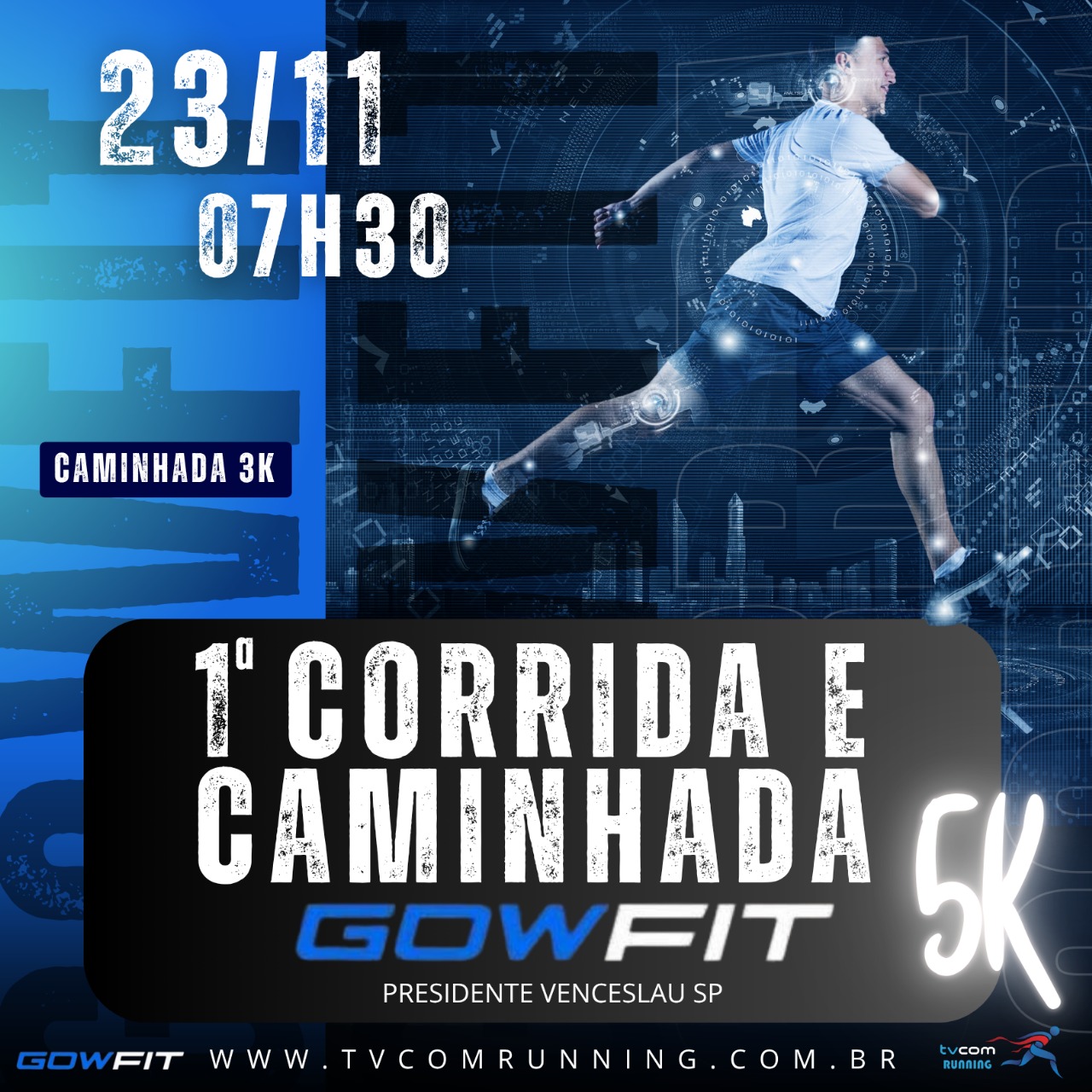 1ª CORRIDA E CAMINHADA GOWFIT PRESIDENTE VENCESLAU