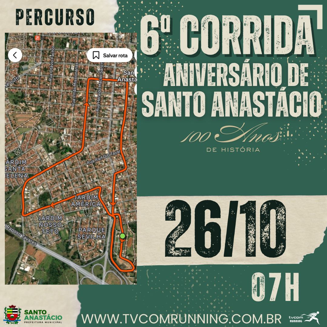 6ª CORRIDA E CAMINHADA CENTENÁRIO DE SANTO ANASTÁCIO