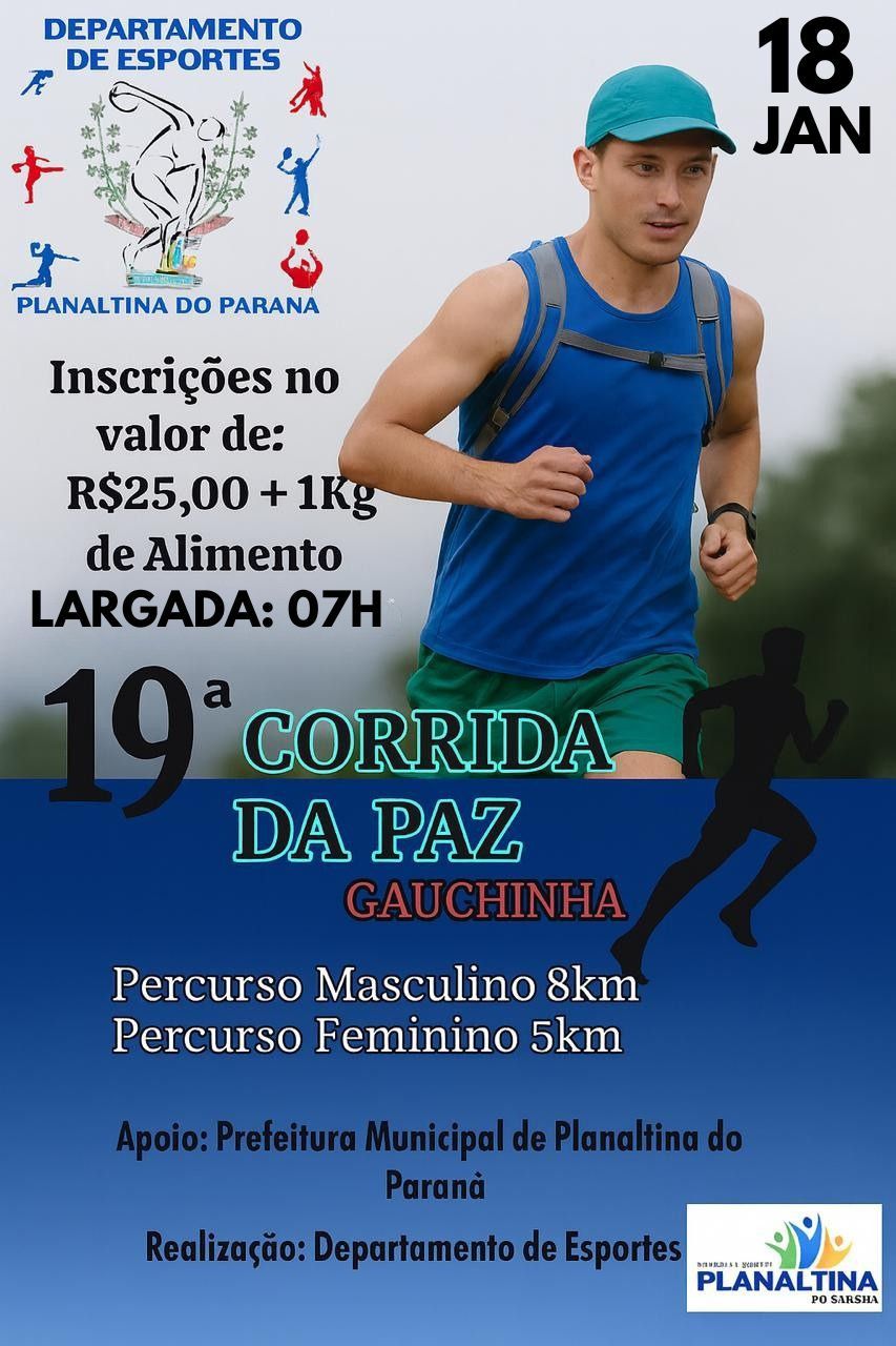 19ª CORRIDA DA PAZ DE GAUCHINHA PLANALTINA DO PARANÁ PR
