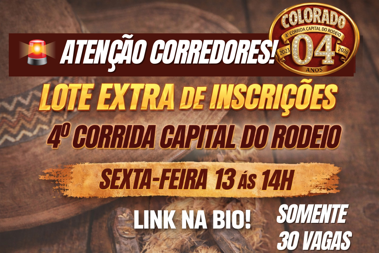 4ª CORRIDA CAPITAL DO RODEIO COLORADO