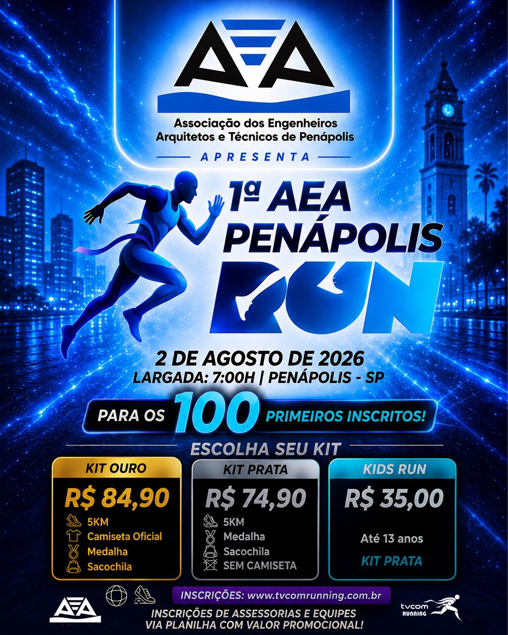 AEA PENÁPOLIS RUN 1ª CORRIDA DA ASSOCIAÇÃO DOS ENGENHEIROS ARQUITETOS E TÉCNICOS