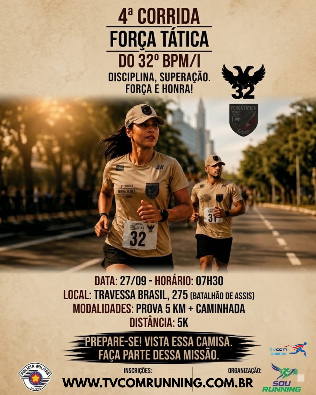 4ª CORRIDA DO 32BPM-I EDIÇÃO FORÇA TÁTICA ASSIS SP