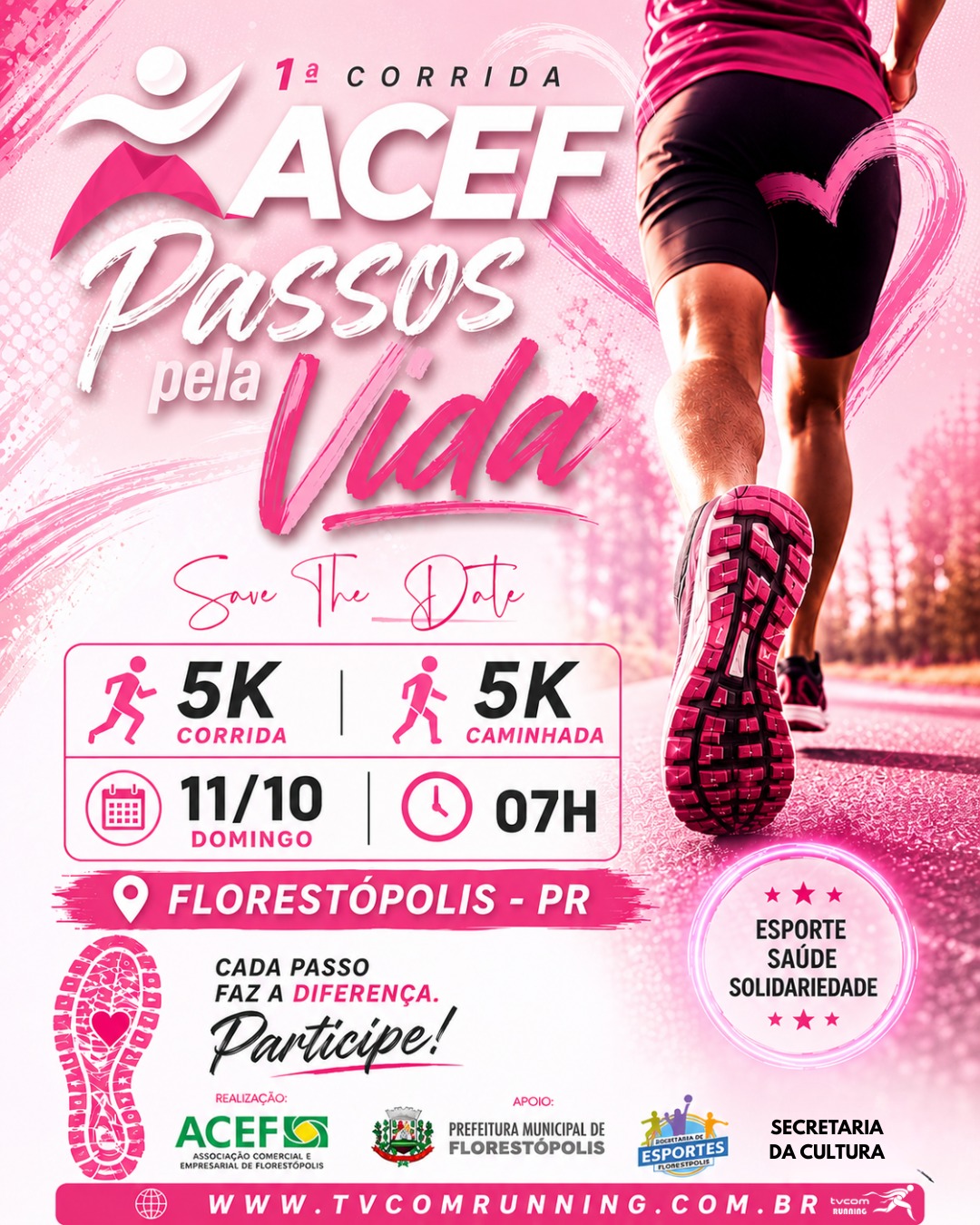 1ª CORRIDA ACEF - PASSOS PELA VIDA - FLORESTÓPOLIS PR