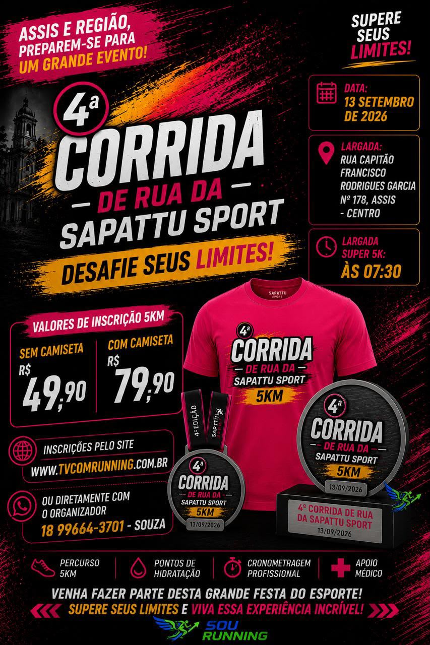 4ª CORRIDA DE RUA DA SAPATTU SPORT ASSIS SP