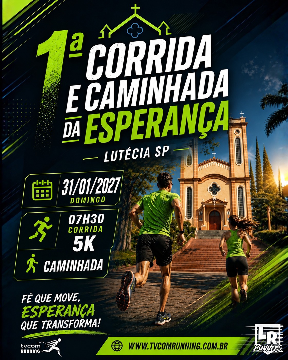 1ª CORRIDA E CAMINHADA DA ESPERANÇA LUTÉCIA SP