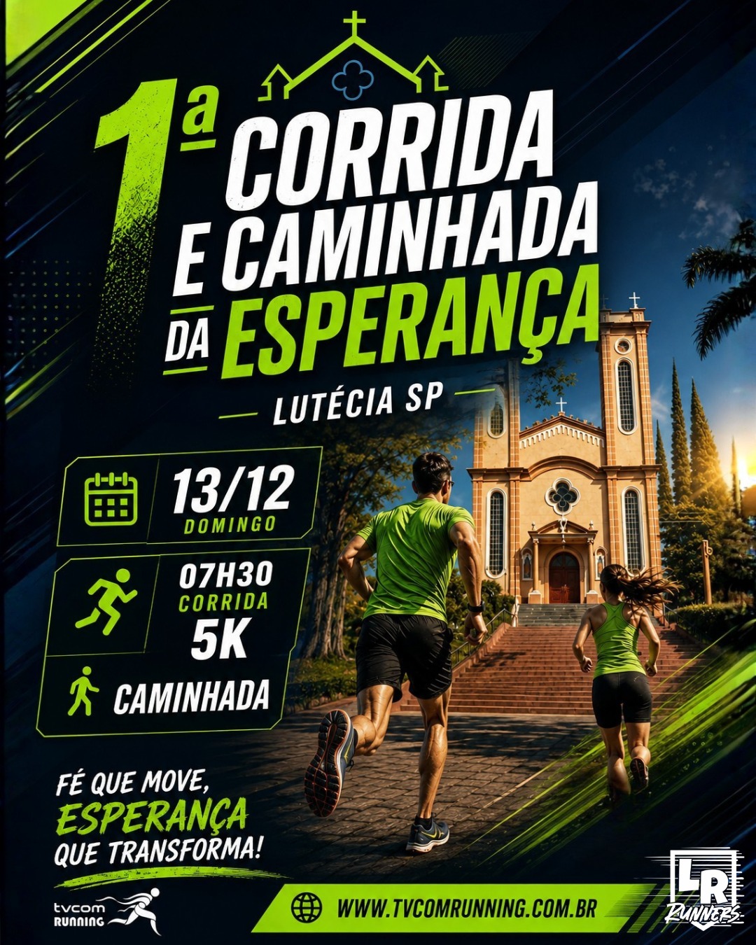 1ª CORRIDA E CAMINHADA DA ESPERANÇA LUTÉCIA SP
