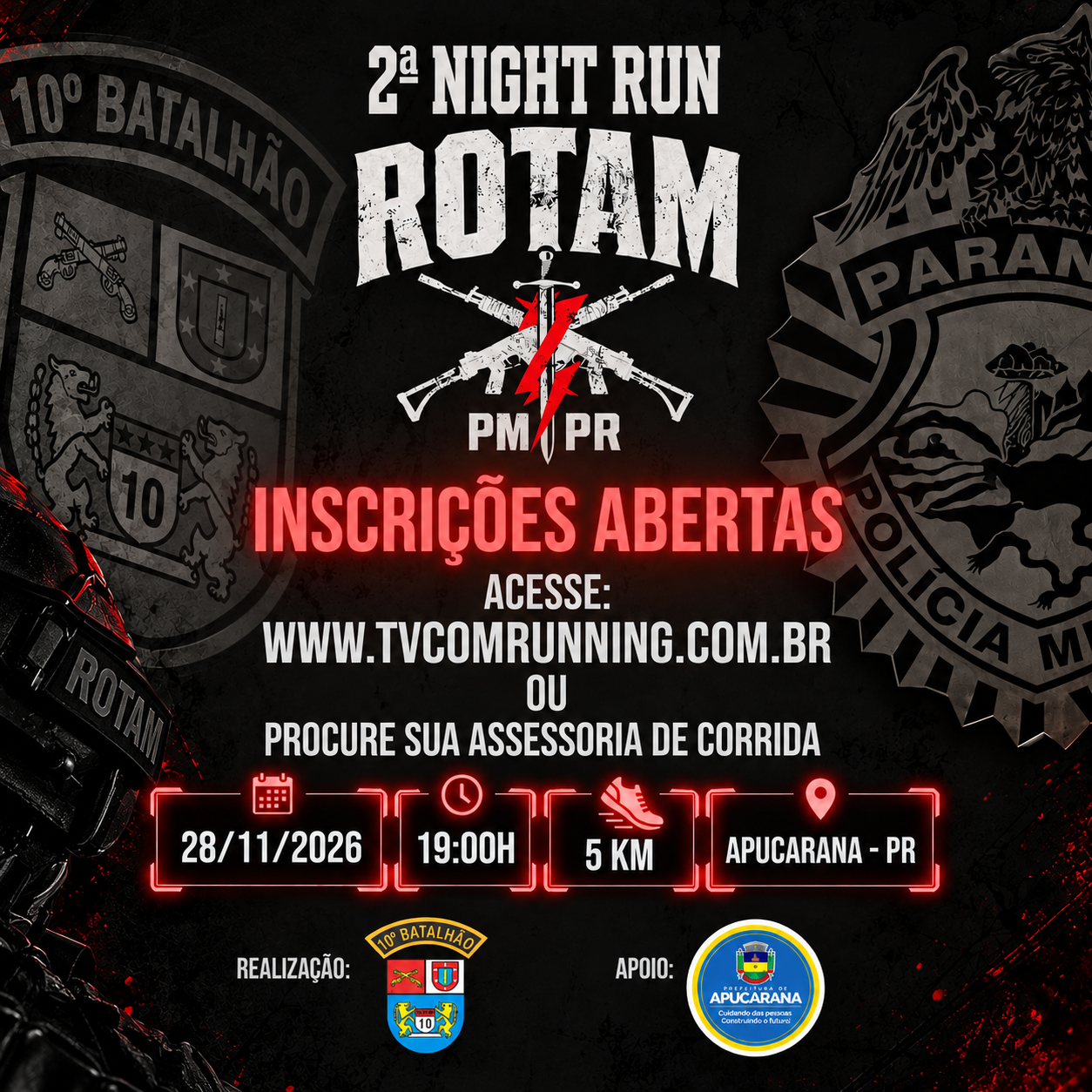 2ª NIGHT RUN 10º BPM APUCARANA PR